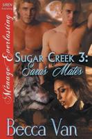 Sugar Creek 3: Sara's Mates (Siren Publishing Menage Everlasting)