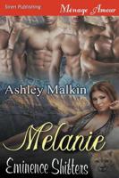 Melanie [Eminence Shifters] (Siren Publishing Menage Amour)