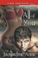 All of You [Sweet Lovers 1] (Siren Publishing Classic)