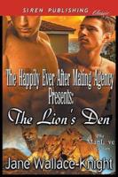 The Happily Ever After Mating Agency Presents: The Lion's Den (Siren Publishing Classic ManLove)