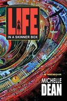 Life in a Skinner Box: A Memoir