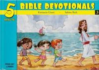 Five Minute Bible Devotionals # 3
