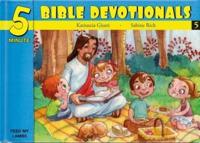 Five Minute Bible Devotionals # 5