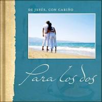 De Jesús, Con Cariño - Para Los DOS