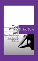 Your Writing Well