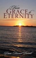 From Grace to Eternity