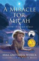 A Miracle for Micah