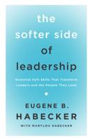 The Softer Side of Leadership