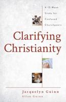 Clarifying Christianity