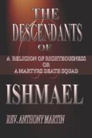 The Descendants of Ishmael