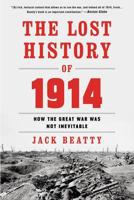 The Lost History of 1914