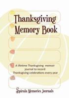 Thanksgiving Memory Book: A Lifetime Thanksgiving Memoir Journal to Record Thanksgiving Celebrations Every Year