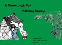 A Room Just for Mommy Bunny