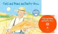 Oats and Beans and Barley Grow