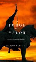 A Forge of Valor (Kings and Sorcerers--Book 4)