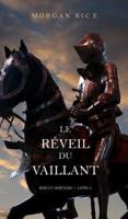 Le Réveil Du Vaillant (Rois et Sorciers - Livre 2)