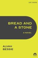 Bread and a Stone