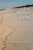 Let Buster Lead Softcover