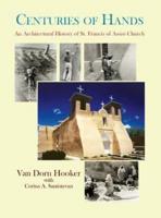 Centuries of Hands: An Architectural History of St. Francis of Assisi Church