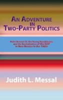 An Adventure in Two-Party Politics