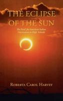 The Eclipse of the Sun
