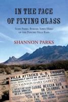 In the Face of Flying Glass