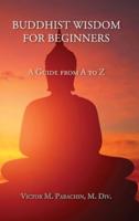 Buddhist Wisdom for Beginners