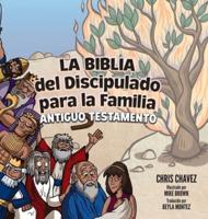 La Biblia Del Disciplulado Para La Familia