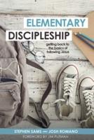 Elementary Discipleship