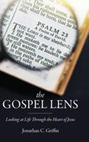 The Gospel Lens