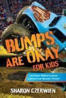 Bumps Are Okay for Kids