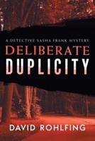 Deliberate Duplicity