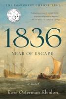 1836: Year of Escape