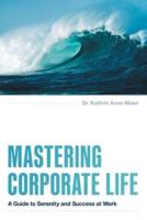 Mastering Corporate Life