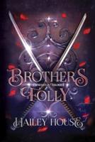 BROTHER'S FOLLY | Generations Trilogy Book I