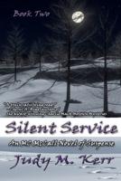 Silent Service: An MC McCall Novel of Suspense