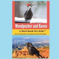 Woodpecker and Raven