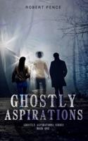 Ghostly Aspirations