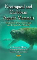Neotropical and Caribbean Aquatic Mammals