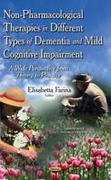 Non-Pharmacological Therapies in Different Types of Dementia and Mild Cognitive Impairment