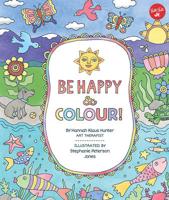 Be Happy & Colour!