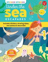 Sticker Stories: Under the Sea Escapades