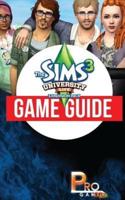 The Sims 3 University Life Game Guide