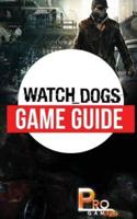 Watch Dogs Game Guide