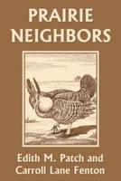 Prairie Neighbors (Yesterday's Classics)