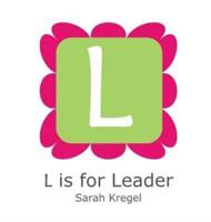 L Is for Leader