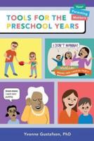 Tools for the Preschool Years