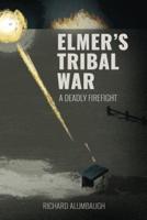 Elmer's Tribal War