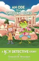 An Ode to a Grecian Toad