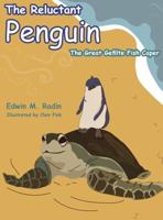 The Reluctant Penguin